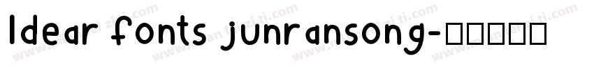 Idear fonts junransong字体转换